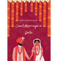 Court Marriage in Delhi - Gupta and Associates