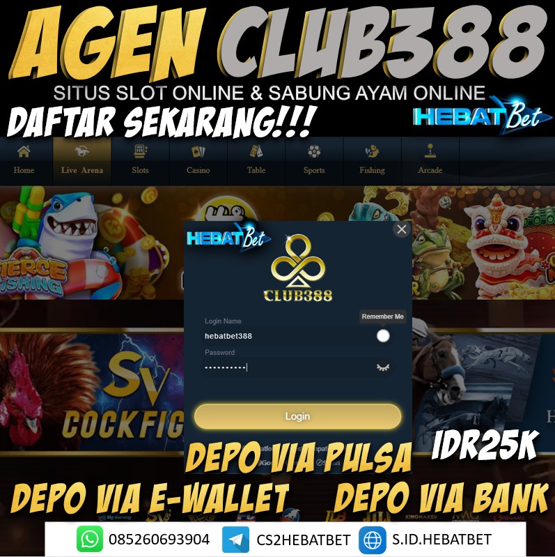 CLUB388 Merupakan situs Taruhan online yang kini banyak digunakan bagi petaruh player online yang dapat anda mainkan di smartphone anda kapan dan dimana saja anda berada,Anda dapat bermain kapan saja anda mau,CS2HEBATBET Adalah salah satu penyedia Aplikasi CLUB388 Yang dapat anda Daftarkan bersama kami AGEN HEBATBET.

INFO DAFTAR :

WA : +62 852-6069-3904