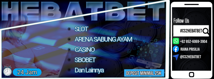 Yang masih bingung nyari situs sana sini , buruan JOIN di AGEN HEBATBET 
Rasakan Maxwinnya sekarang juga  
 
FOLLOW SOSMED 