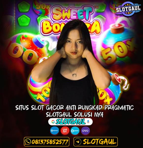 AGEN SLOTGACOR 2024 | SLOTGAUL