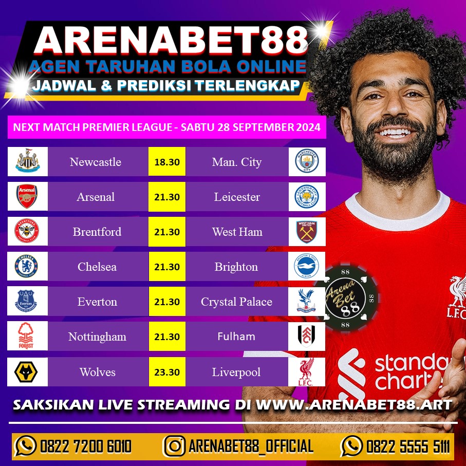 JADWAL ENGLISH PREMIER LEAGUE MALAM INI
SAKSIKAN SETIAP PERTANDING & PASNG TARUHAN ANDA !!!

BONUS BONUS TERSEDIA ✨ 🎉 :
♦️ BONUS NEW MEMBER 10%
♦️ BONUS AJAK TEMAN 10%
♦️ BONUS REFERRAL BULANAN 5%
♦️ BONUS CASHBACK SETIAP HARI RABU 5%
♦️ BONUS CASHBACK ROLLINGAN 0.3% ( KHUSUS POKER )

TERSEDIA JUGA DEPOSIT VIA PULSA DAN E-WALLET 💵 💰

KONTAK KAMI LAINNYA 💵 ☀️ :
🔹 WA : +62 822–7200–6010
🔹 TELEGRAM : Arenabet882
🔹 IG : ARENABET88_OFFICIAL
ANDA MENANG KAMI SENANG!!
