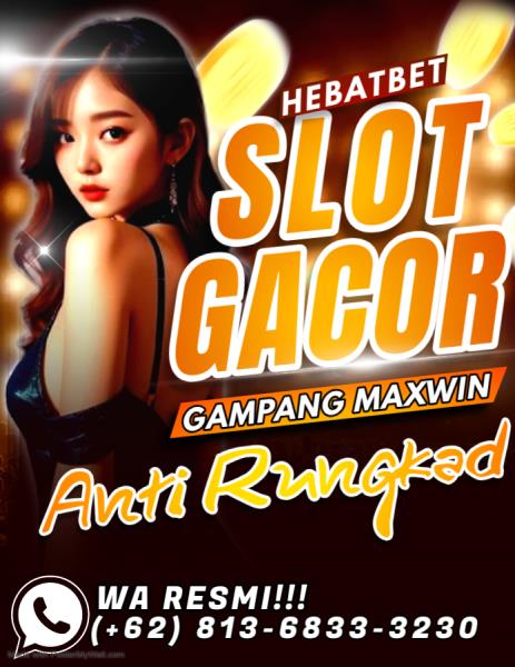 DAFTAR SITUS SLOT GACOR | HEBATBET