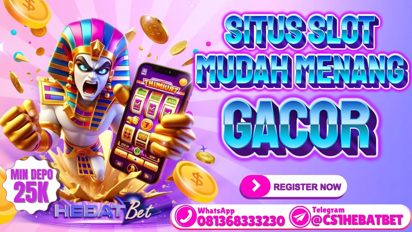 HEBATBET Merupakan Agen Situs slot gacor terbaik, aman dan terpercaya di indonesia dari tahun ke tahun. HEBATBET hadir sebagai solusi yang tepat bagi mereka yang mencari pengalaman judi online yang aman dan menguntungkan. Sebagai agen judi online terpercaya, HEBATBET menawarkan berbagai jenis permainan menarik dan dikenal memiliki winrate tinggi. 