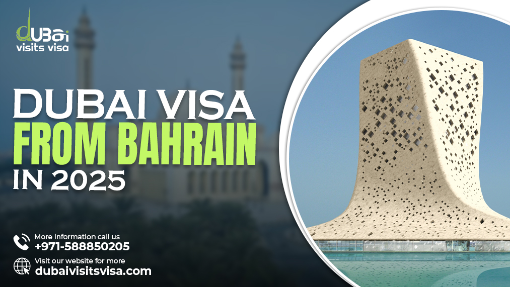 Dubai visa from Bahrain