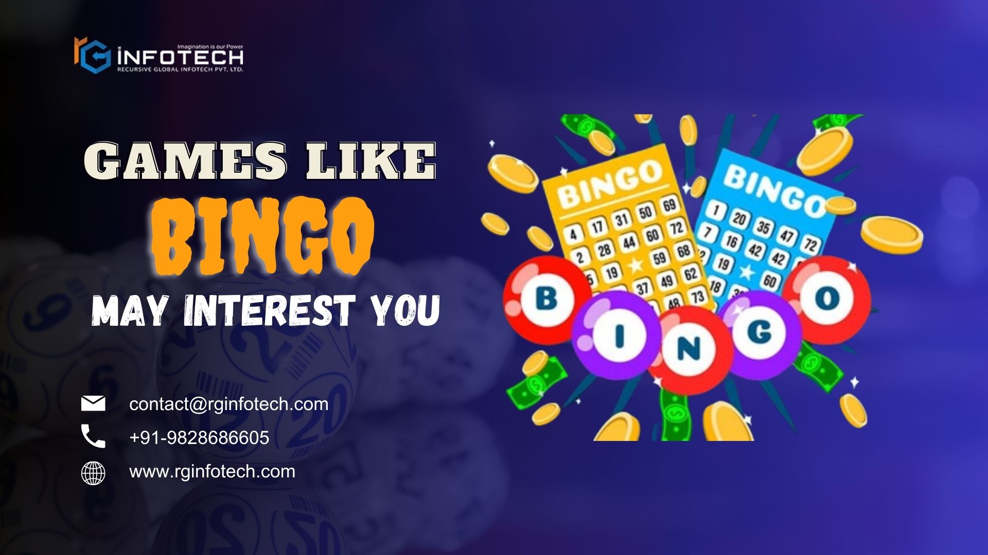 Dive into a realm of entertainment with RG Infotech's array of bingo inspired games. Immerse yourself in the fusion of classic bingo allure and cutting-edge game design, creating an unparalleled gaming experience. Click now to explore RG Infotech's diverse selection of games that redefine the boundaries of fun and excitement in the world of bingo gaming.