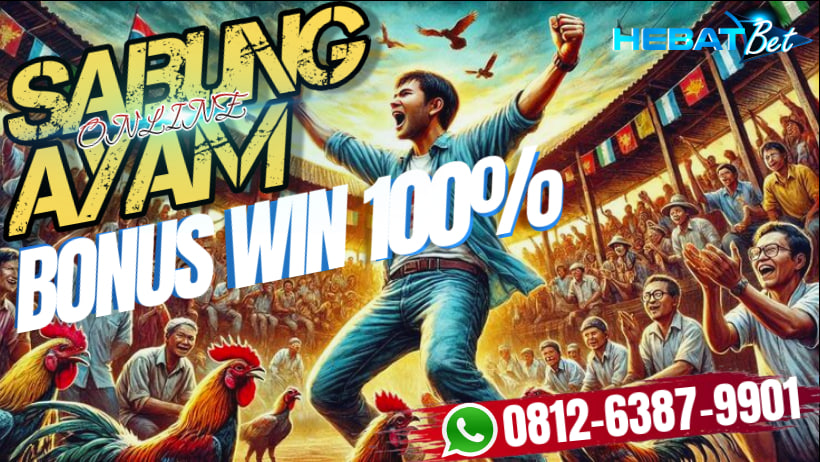 Agen HEBATBET adalah agen sabung ayam online ter aman dan terpercaya di indonesia, Menyediakan bonus win 7 x beruntun, dan maximal hadiahh Rp 5.000.000.00 📷yuk join sekarang Daftar : https://s.id/VVIPHEBTABET Minimal Deposit Hanya 25 RIBU!!!💸 Mau Join ? Langsung via WhatsApp kita