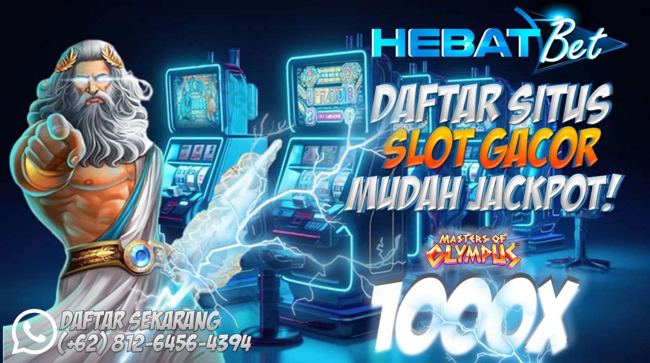 DAFTAR SITUS SLOT GACOR2024
HEBATBET: Situs Slot Online Gacor, Live Casino Online, Bandar Bola Online & Togel Online Terpercaya Di Indonesia, Buruan Daftar & Gabung Sekarang Juga...
✅ Deposit Via Pulsa 📱 & E-Walet "TANPA POTONGAN"
✅ Terima semua jenis pembayaran via bank yang ada di indonesia 
✅ Tidak ada jam offline (24 jam terima semua pembayaran)
✅ Minimal Deposit hanya RP 25.000 & Withdraw RP 50.000
Daftar GRATIS!! 
Mau Join ?? Langsung via WhatsApp kita :
📲 WHATSAPP : (+62)812–6456–4394
📲 TELEGRAM :vviphebatbet