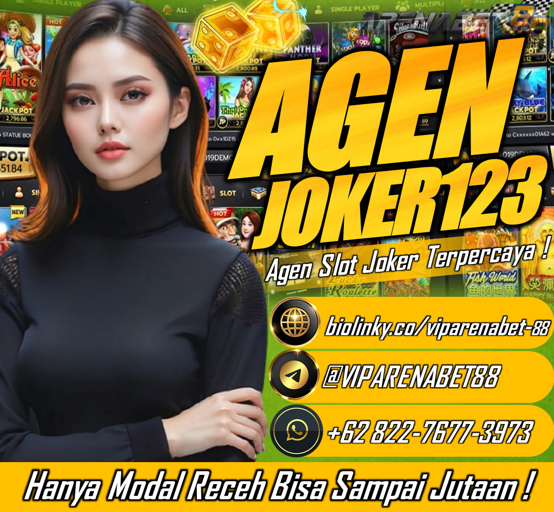 ARENABET88 —  adalah agen joker123 yang dimana saat ini sangat di gemari di  permainan judi online dikarenakan slot games dapat dimainkan via  smartphone anda baik android ataupun ios iphone. ayo segera daftarkan diri anda dan rasakan kemenanganya bersama agen joker123

Melayani dalam 24 Jam Setiap Hari
👉 Kontak WhatsApp : +62 822-7677-3973
👉 Telegram  : @VIPARENABET88
Kepuasan anda menjadi prioritas utama kami sepenuh nya.
#arenabet88 #viparenabet88 #joker123 #agenjoker123 #daftarjoker123 #slotjoker123 #jokerindonesia #joker123mudahmenang #menangberapapundibayar 
