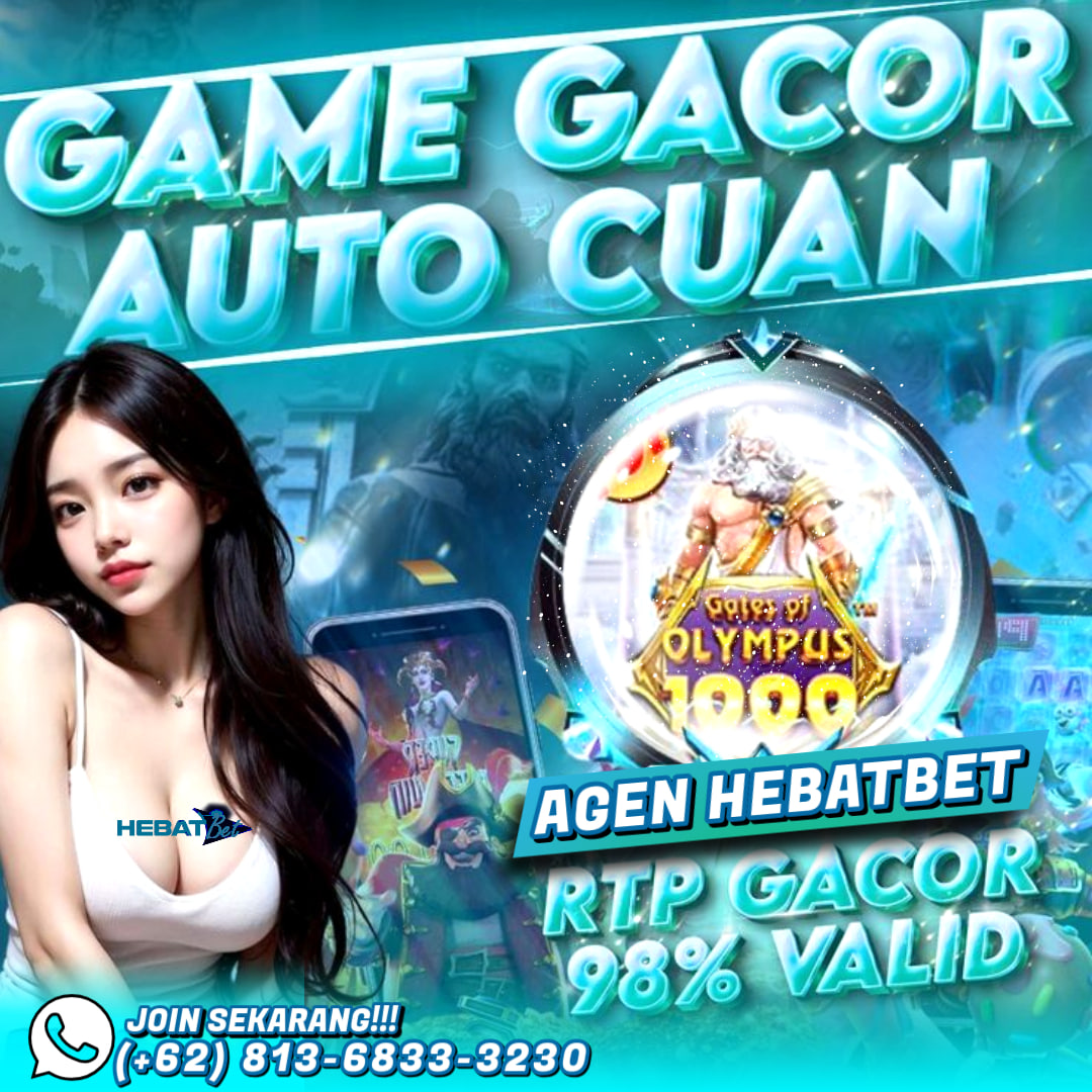 RTP slot gacor terbaik dan terakurat di indonesia adalah hanya di HEBATBET. HEBATBET terbentuk sejak tahun 2010 hadir dengan menawarkan pengalaman bermain judi online terbaik dengan berbagai variasi menarik yang bertujuan untuk kenyamanan saat bermain.