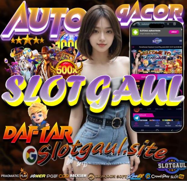 SITUS GACOR AMAN DAN TERPERCAYA | SLOTGAUL