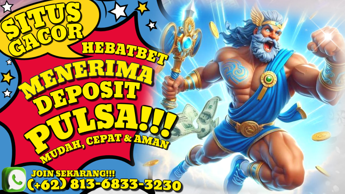 Situs slot gacor terbaik dan terpercaya di indonesia adalah HEBATBET. HEBATBET terbentuk sejak tahun 2010 hadir dengan menawarkan pengalaman bermain judi online terbaik dengan berbagai variasi menarik yang bertujuan untuk kenyamanan saat bermain. Agen CS1HEBATBET juga menghadirkan berbagai jenis permainan menarik serta terlengkap dari seluruh permainan online di dunia seperti Slot Games, Live Casino, Sabung Ayam, SportBook dan lain — lain sebagainya.