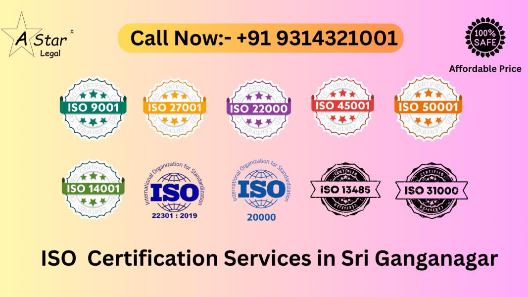 Sri GanganagISO Certification Services Near Me in Sri Ganganagarar Near Me - a star legal associates