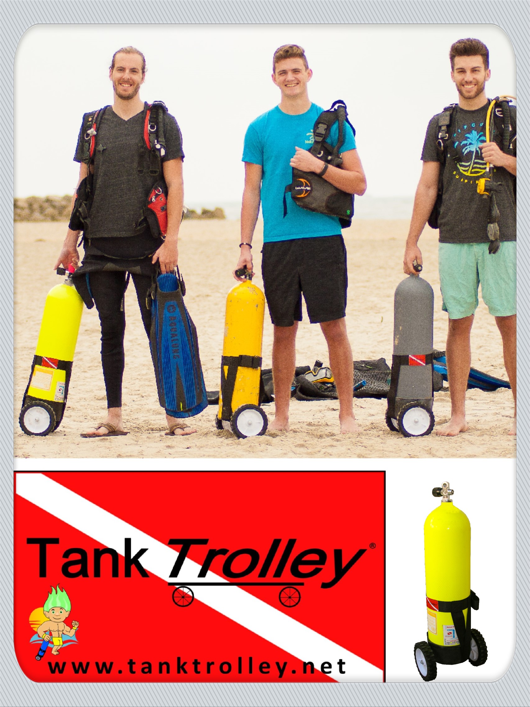 visit www.tanktrolley.net for more info